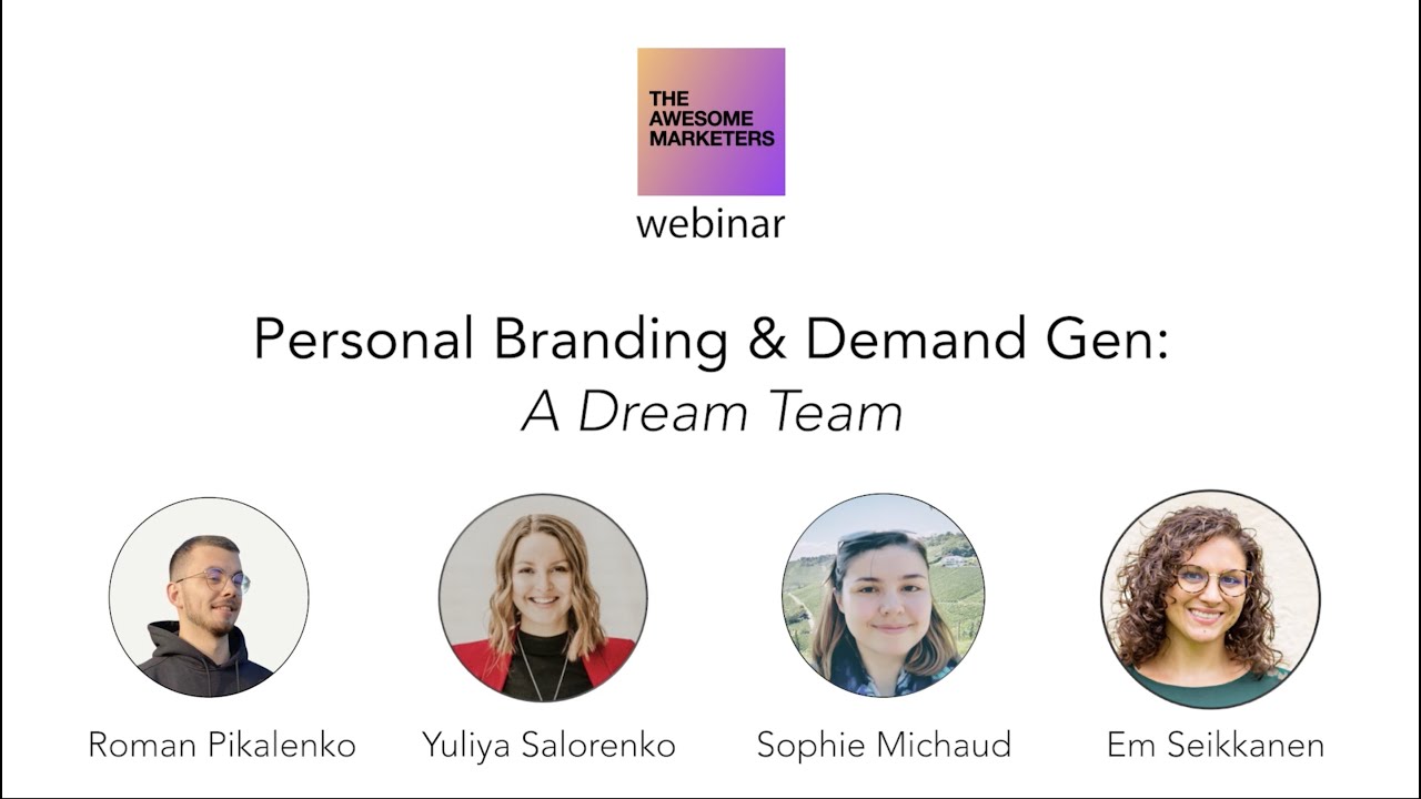 Personal Branding and Demand Gen — The Awesome Marketers