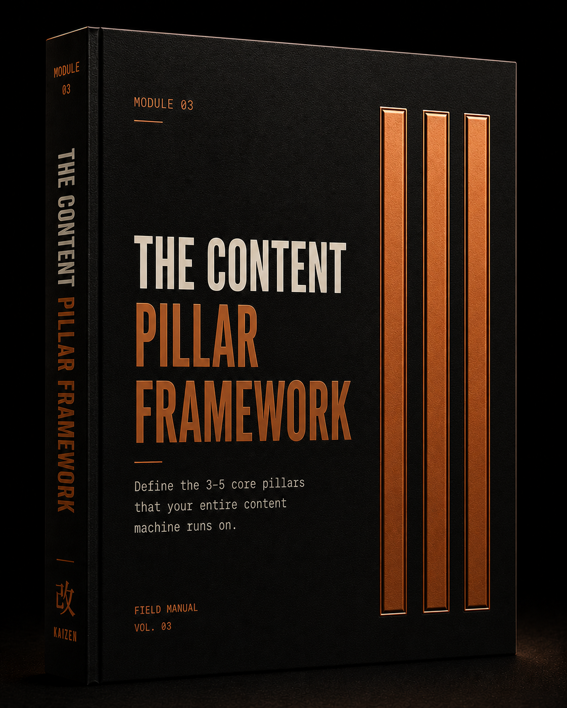 Module 3 — The Content Pillar Framework