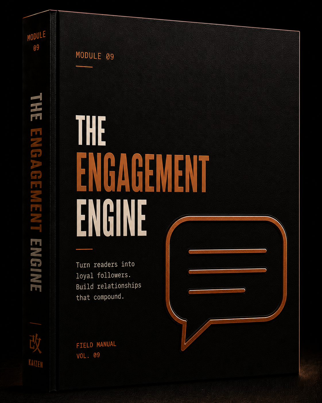 Module 9 — The Engagement Engine